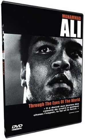 Mohammed Ali : Through Eyes of The World