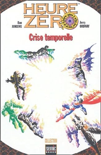 Crise temporelle [Broché] [2004] Jurgens, Dan- Ordway, Jerry- Fernandes, Dan- To
