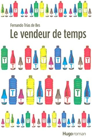 VENDEUR DE TEMPS [Broché] [2006] TRIAS DE BES, FERNANDO- PONCINS, ALIX DE