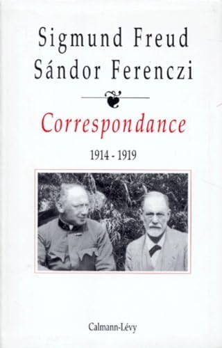 Correspondance Freud / Ferenczi Tome II 1914-1919