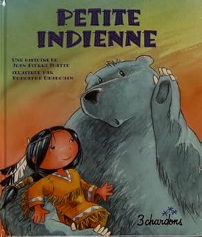 Petite Indienne [Broché] [2008] Idatte, Jean-Pierre- Baudouin, Rodolphe