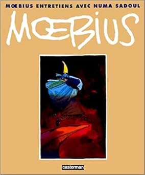 Entretiens avec moebius [Broché] [1993] sadoul numa
