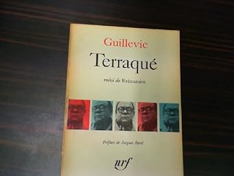 Guillevic, Terraquà : , Suivi de Exécutoire, Préface de Jacques Borel