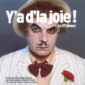 Y'A D'La Joie Et D'L'Amour