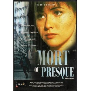 Mort ou Presque
