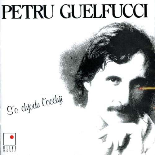 S'O Chjodu l'Occhji [CD] Petru Guelfucci