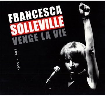 Venge La Vie : 1959-1983 [CD] Francesca Solleville