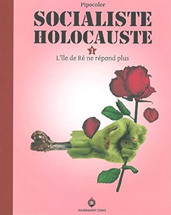 Socialiste Holocauste, Tome 1 : L'Éle de Rà ne répond plus