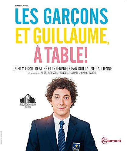 Les Garçons et Guillaume, à table ! (César® 2014 du meilleur film et du meilleur acteur) [Blu-ray]
