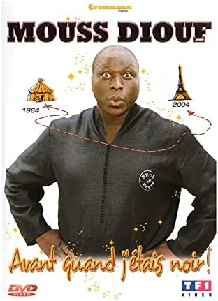Mouss Diouf : Avant quand j'étais noir