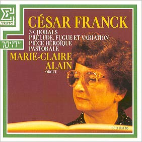 César Franck: 3 chorals, Prélude, fugue et variation, Piêce héroique, Pastorale