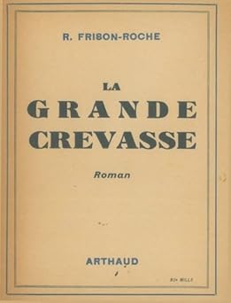 La grande crevasse,
