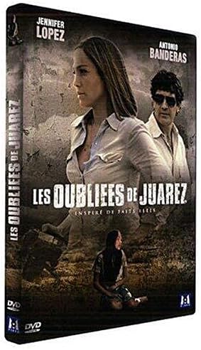 Les oubliees de juarez