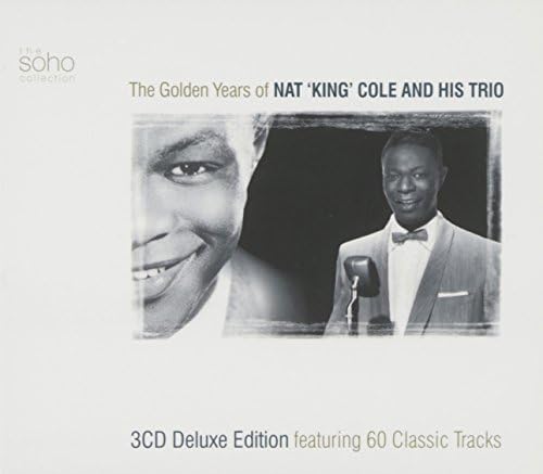 The Golden Years of Nat King Cole & His Trio (Coffret 3 CD)