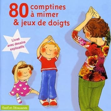 80 comptines à mimer et jeux de doigts ( Audio Variété )