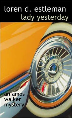 Lady Yesterday: An Amos Walker Mystery
