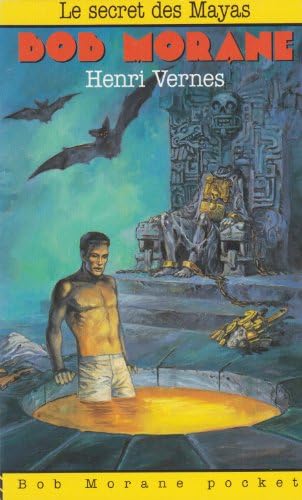 Secret des Mayas [Poche] [1999] Vernes- Vernes, Henri