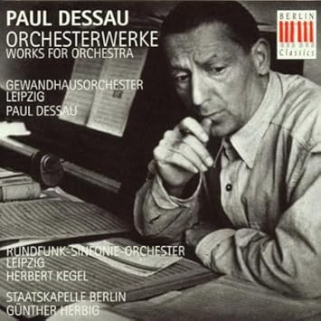 Paul Dessau : Orchesterwerke