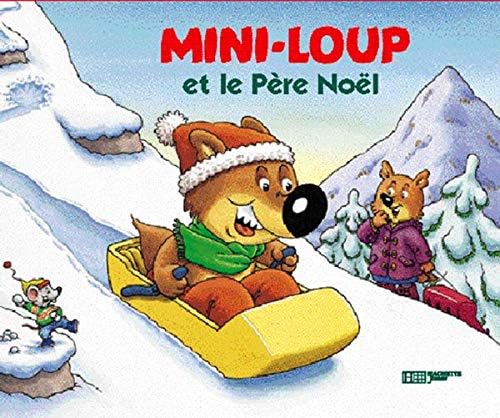 Mini-loup et le pêre Noêl ( Livre )