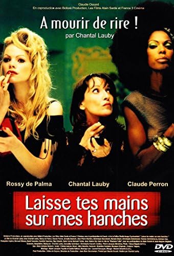 Laisse tes Mains sur Mes Hanches