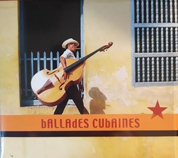 Ballades Cubaines [BE Import] [Import belge]