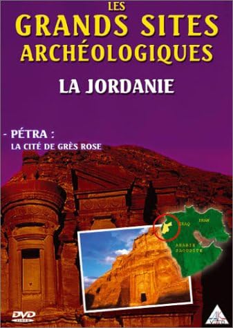 Les Grands sites archéologiques : La Jordanie