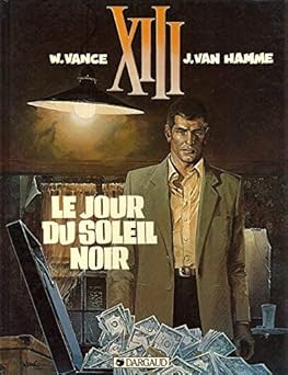 XIII : Le jour du soleil noir