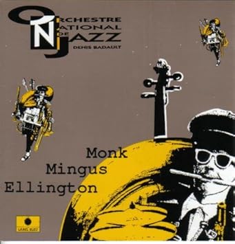 ONJ : Monk, Mingus, Ellington [Import anglais]