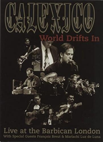 Calexico : World Drifts In (Live 2002) [DVD] [2004]
