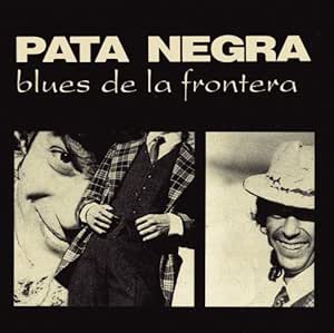 Blues De La Frontera