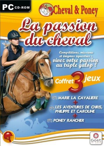 La Passion du cheval - Coffret 3 jeux Marie La Cavalihre / Les Aventures de Chris, Philippe et Caroline /Poney Rancher