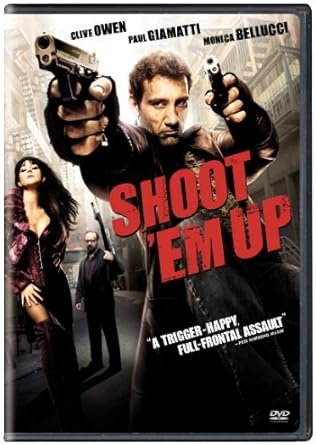 Shoot 'Em Up by Clive Owen