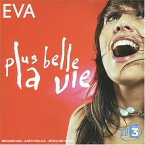 Plus Belle La Vie