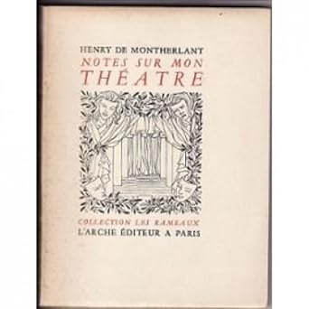 Notes sur mon théâtre,