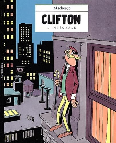 Clifton : L'intégrale [Broché] [2003] Macherot, Raymond