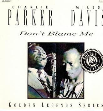 Don't Blame Me [Import]
