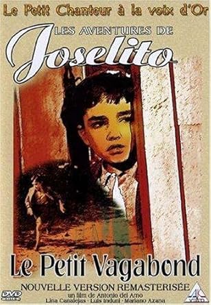 Joselito-Le Petit Vagabond [Version remasterisée]