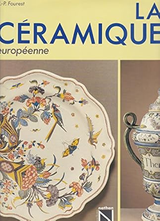 La Céramique européenne (Beaux livres Nathan)
