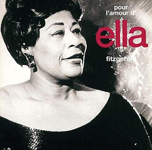 Pour L'amour D'ella [Audio CD] [2000] Fitzgerald, Ella