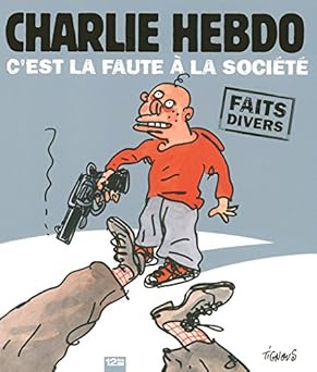 C EST LA FAUTE A LA SOCIETE