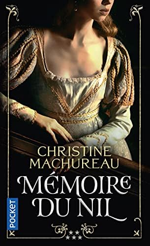 Mémoire du Nil - tome 5 (5) [Poche] [2021] Machureau, Christine