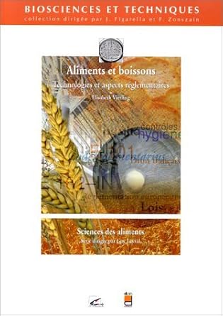 Aliments et boissons: Technologies et aspects rêglementaires