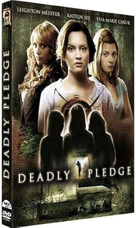 Deadly Pledge