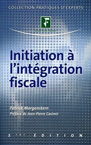 Initiation à l'intégration fiscale 2023-24 ( Livre )
