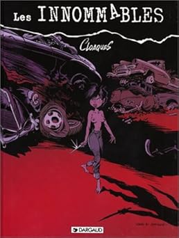 Les Innommables, tome 6 : Cloaques