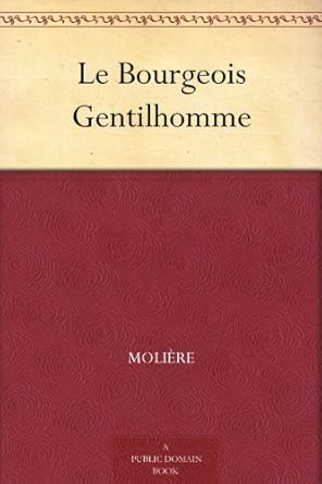 Le Bourgeois Gentilhomme