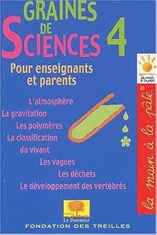 Graines de sciences, tome 4