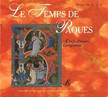 Le Temps De Paques (Chefs-D'Oeuvre Gregoriens)
