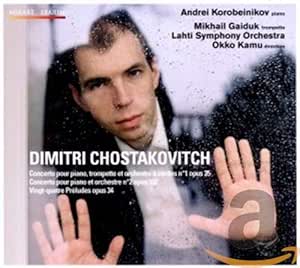 Chostakovitch : Concerto pour piano, n° 1 & 2 / Vingt-quatre preludes [CD] Andr