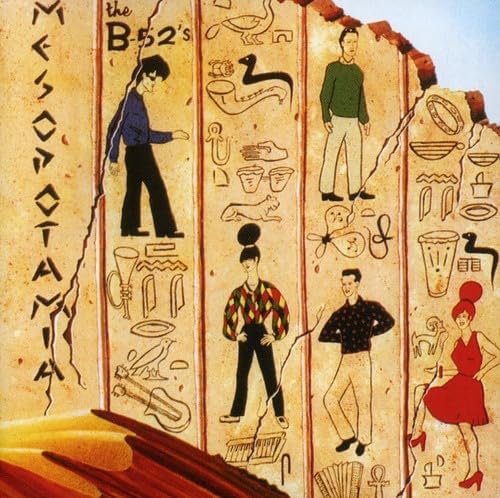 Mesopotamia [Audio CD] B-52'S,the